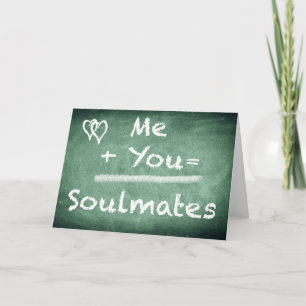 Me + You = Soulmates Romantic Greeting Card
