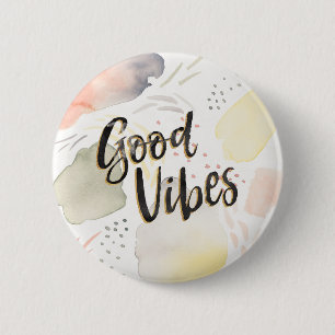 Meadow Breeze III   Good Vibes 2 Inch Round Button