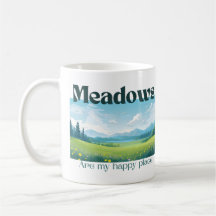 Meadows Are My Happy Place Mug