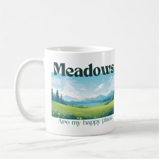 Meadows Are My Happy Place Mug