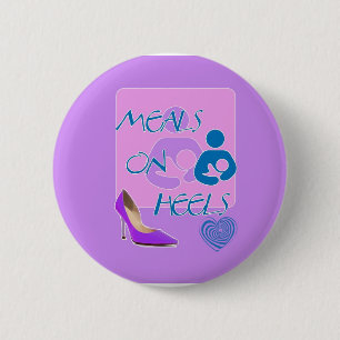 Meals on Heels! Breastfeeding Design 2 Inch Round Button