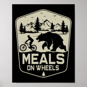 Meals On Wheels Cycling Bear Mountain Biking Natur Poster