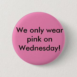 mean girls came to school 2 inch round button