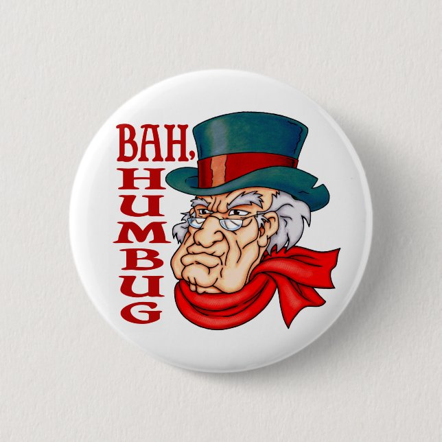 Mean Old Scrooge 2 Inch Round Button (Front)