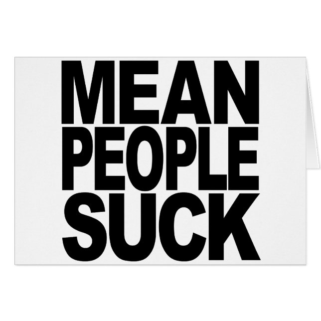 Mean People Suck (Front Horizontal)