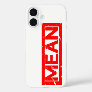 Mean Stamp iPhone 16 Case