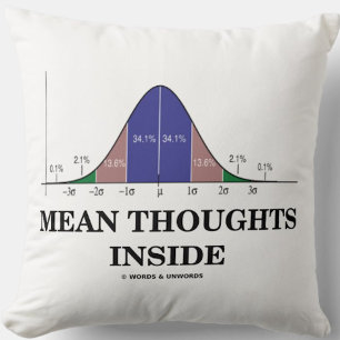 Mean Thoughts Inside (Statistics Humour) Throw Pillow