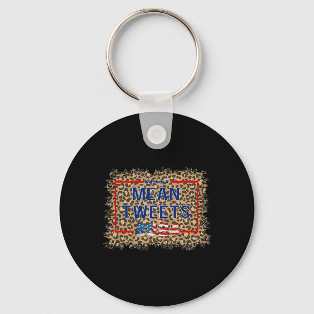 Mean Tweets 2024  Keychain (Front)