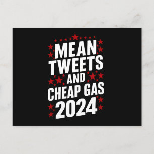 Mean Tweets And Cheap Gas Donald Trump 2024  Postcard