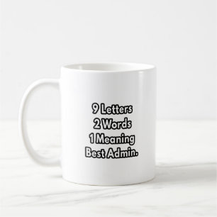 Meaning Best Admin funny administrative assistant Coffee Mug