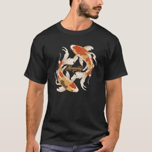 Meaning – Koi Fish Symbol of Growth, Inspiration T-Shirt
