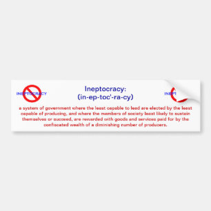 Meaning of Ineptocracy Bumper Sticker