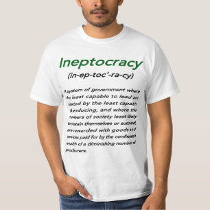 Meaning of Ineptocracy Tee