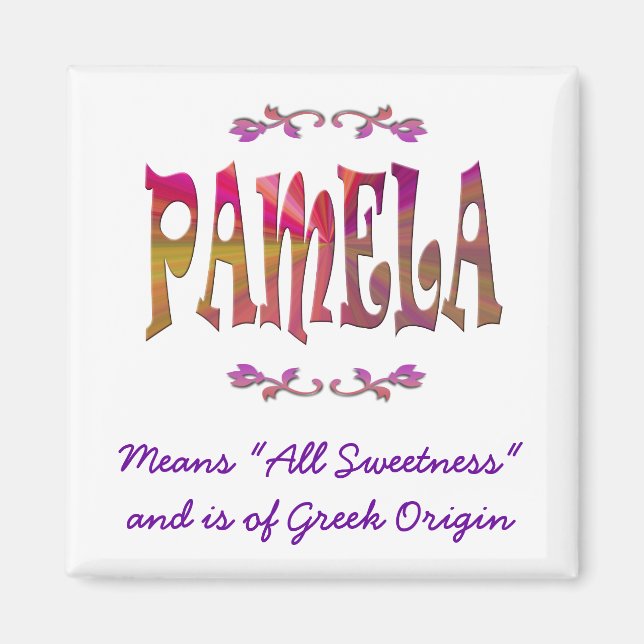 Meaning of Pamela Magnet (Front)