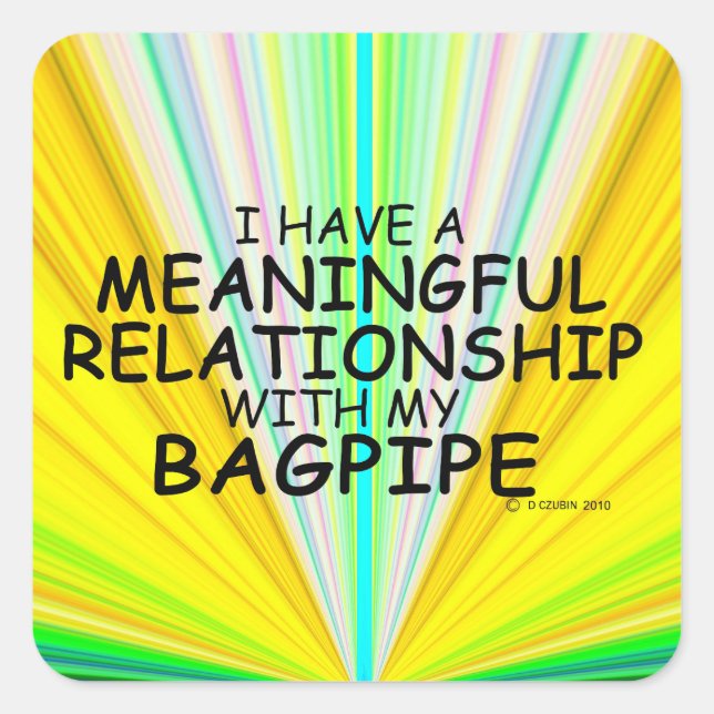 Meaningful Relationship Bagpipe Square Sticker (Front)