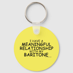 Meaningful Relationship Baritone Keychain