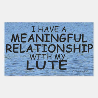 Meaningful Relationship Lute Rectangular Sticker