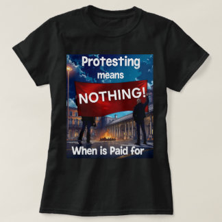 Means Nothing No. 4 T-Shirt