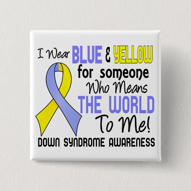 Means The World To Me 2 Down Syndrome Inch Square Button (Front)