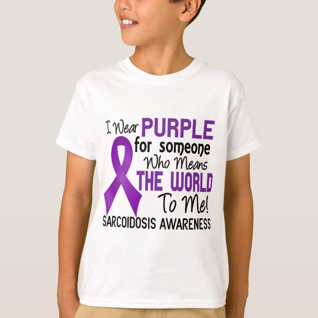 Means The World To Me 2 Sarcoidosis T-Shirt (Front)