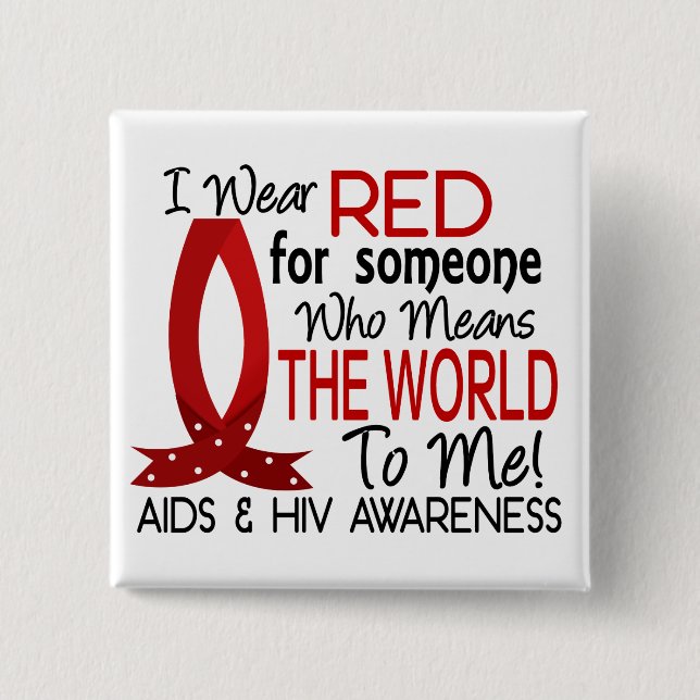 Means The World To Me AIDS 2 Inch Square Button (Front)