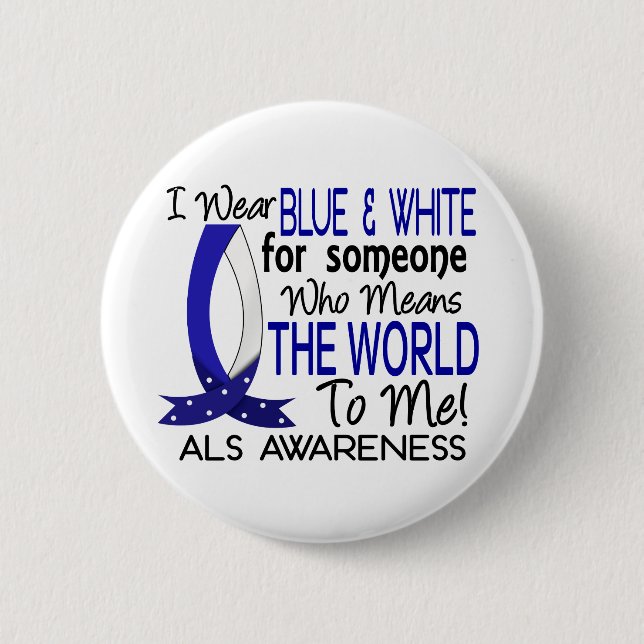 Means The World To Me ALS 2 Inch Round Button (Front)