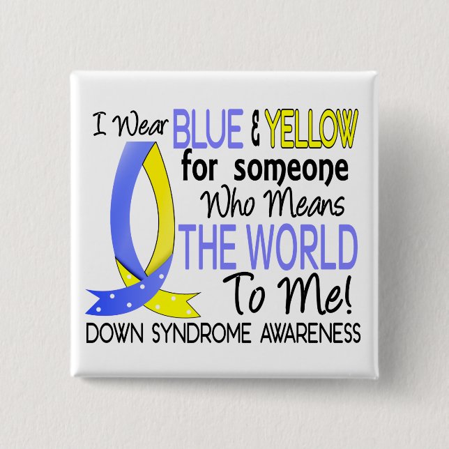 Means The World To Me Down Syndrome 2 Inch Square Button (Front)