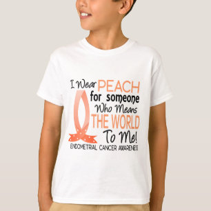 Means The World To Me Endometrial Cancer T-Shirt