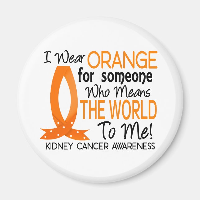 Means The World To Me Kidney Cancer Magnet (Front)