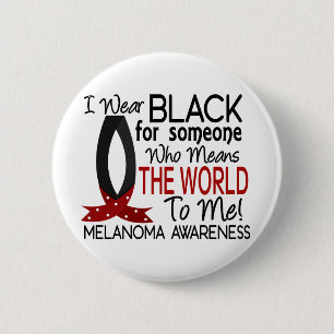 Means The World To Me Melanoma 2 Inch Round Button