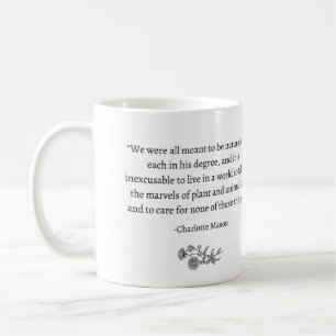 'Meant to be Naturalists' Charlotte Mason mug