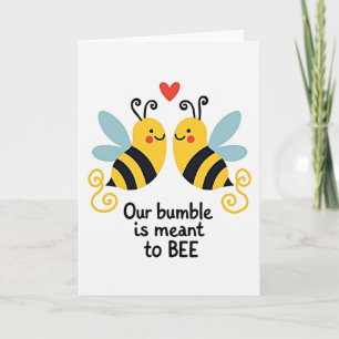 Meant To Bee Card
