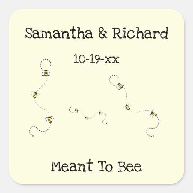 Meant To Bee Custom Text Wedding Couples Square Sticker (Front)