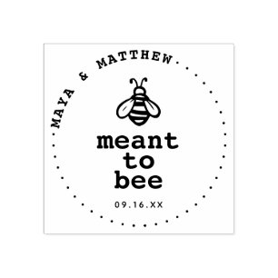 Meant To Bee Honey Bee Wedding Rubber Stamp