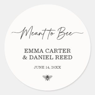 Meant to Bee   Minimalist Wedding Names Date Honey Classic Round Sticker