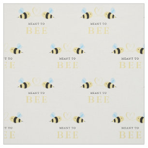 Meant To Bee Quote Funny Two Bees In Love Design Fabric