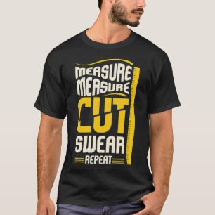 Measure Cut Swear Repeat Woodworking pirate shirt