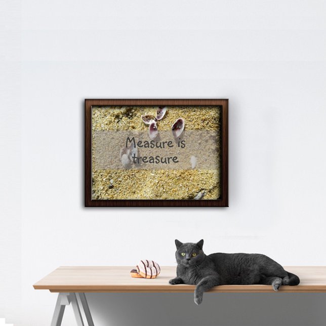 Measure is treasure wisdom saying poster (Creator Uploaded)