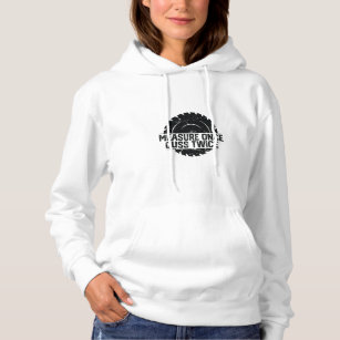 Measure Once Cuss Twice, Funny Woodworking Premium Hoodie