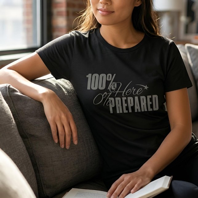Measured Humor | Present v Prepared | Dark T-Shirt (Lifestyle Shot)