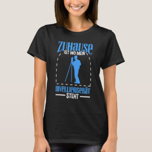 Measurement Device Theodolite Surveyor Engineer Me T-Shirt
