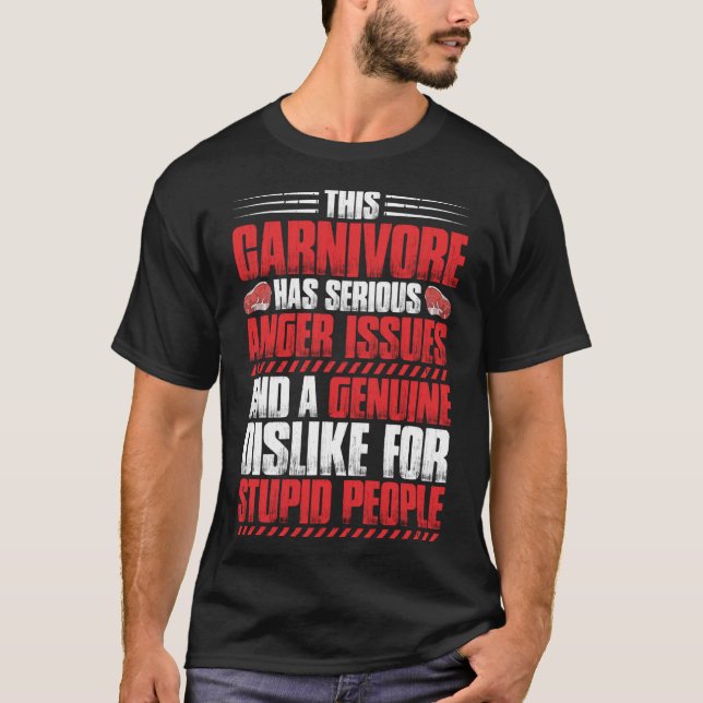 Meat Anger Issues Ketogenic Diet Keto Carnivore T-Shirt (Front)