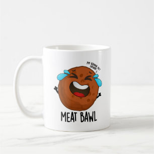 Meat-bawl Funny Meatball Pun  Coffee Mug