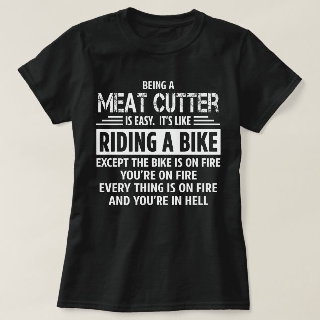 Meat Cutter T-Shirt (Design Front)