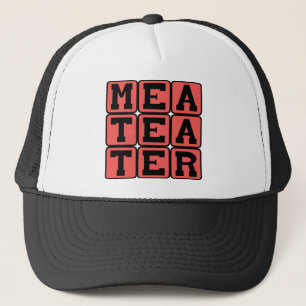 Meat Eater, Carnivore Trucker Hat