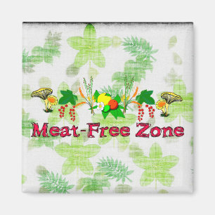 Meat-Free Zone Magnet