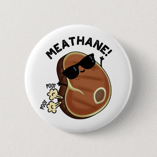 Meat-hane Funny Farting Meat Pun  2 Inch Round Button