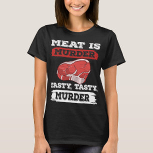 Meat is murder a tasty tasty murder bbq grill 2 T-Shirt