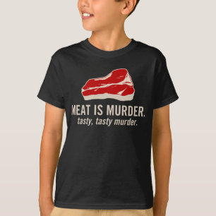 Meat is Murder, Tasty Murder T-Shirt