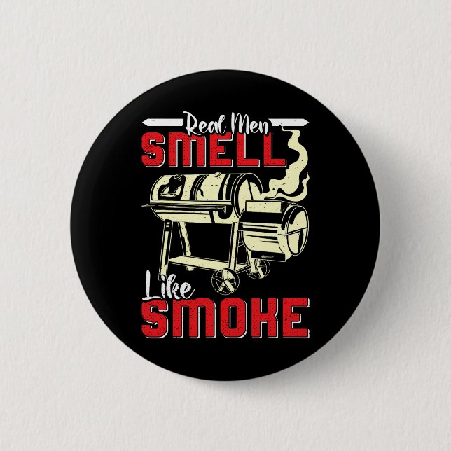 Meat Lover Real Men Smell Like Smoke Funny Men  2 Inch Round Button (Front)